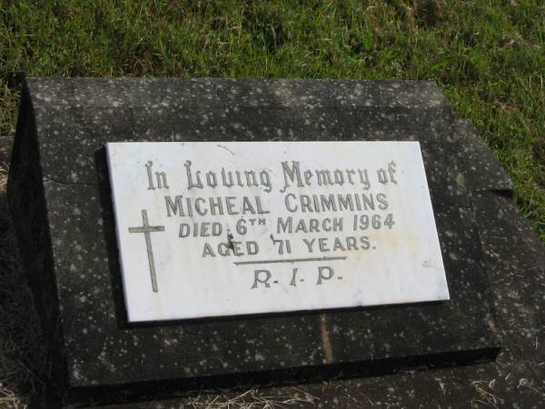 Micheal CRIMMINS,  | died 6 March 1964 aged 71 years;  | June Marjory CRIMMINS,  | died 18 Jan 1981;  | Murwillumbah Catholic Cemetery, New South Wales  | 