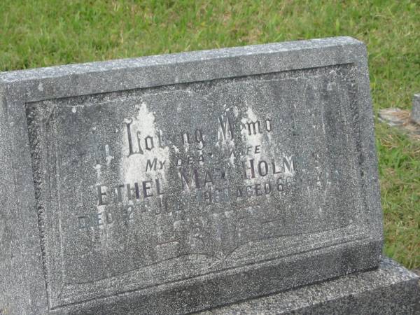 Ethel May HOLMES,  | wife,  | died 12 July 1960 aged 66 years;  | Murwillumbah Catholic Cemetery, New South Wales  | 