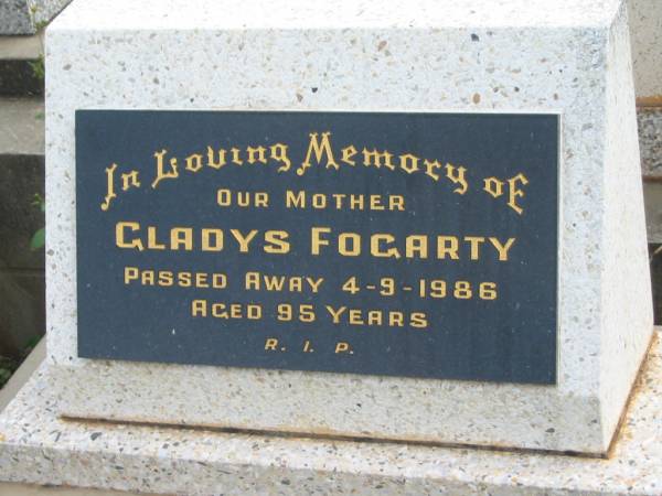Gladys FOGARTY,  | mother,  | died 4-9-1986 aged 95 years;  | Murwillumbah Catholic Cemetery, New South Wales  | 