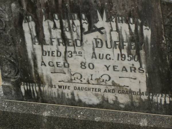 Alfred DUFFEY,  | died 3 Aug 1950 aged 80 years,  | erected by his wife, daughter & granddaughter;  | Murwillumbah Catholic Cemetery, New South Wales  | 