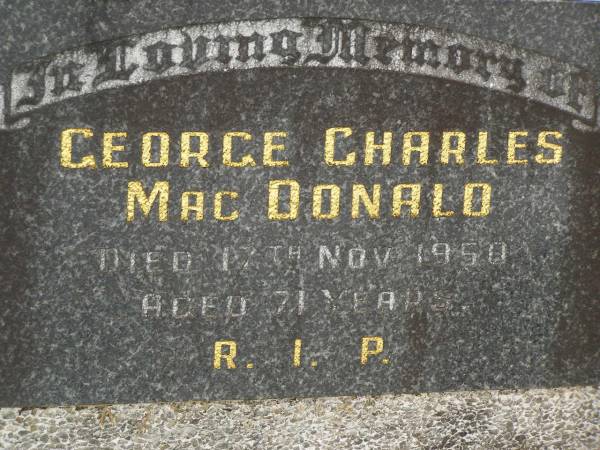 George Charles MACDONALD,  | died 17 Nov 1950 aged 71 years;  | Murwillumbah Catholic Cemetery, New South Wales  | 