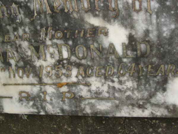 Helena MCDONALD,  | mother,  | died 7 Nov 1953 aged 64 years;  | Murwillumbah Catholic Cemetery, New South Wales  | 
