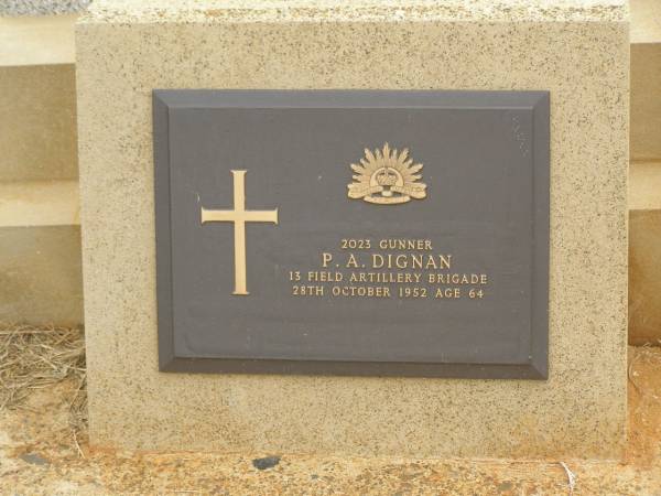 P.A. DIGNAN,  | died 28 Oct 1952 aged 64 years;  | Murwillumbah Catholic Cemetery, New South Wales  | 
