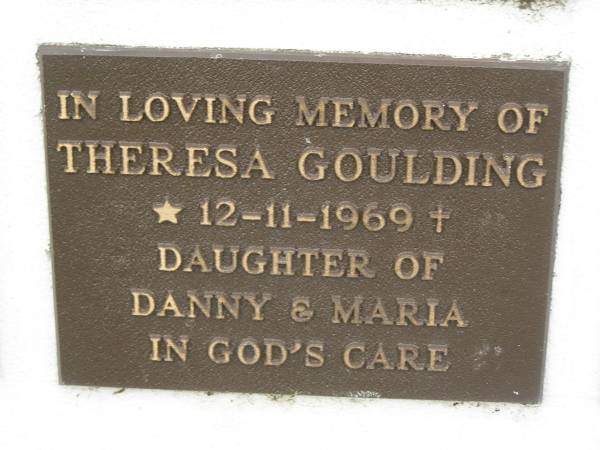Theresa GOULDING,  | died 12-11-1969,  | daughter of Danny & Maria;  | Murwillumbah Catholic Cemetery, New South Wales  | 