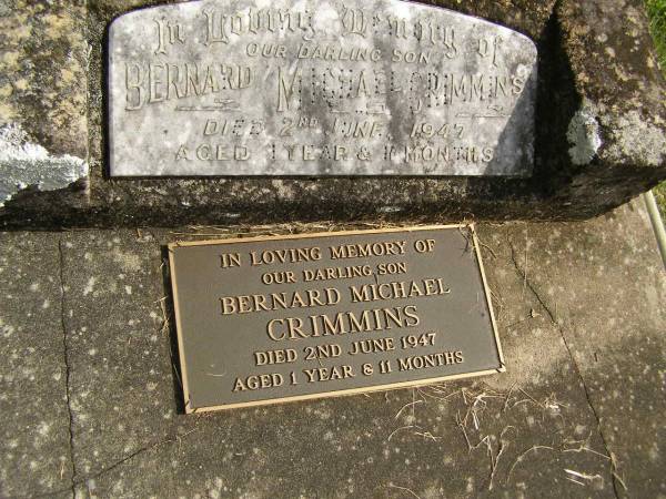 Bernard Michael CRIMMINS,  | son,  | died 2 June 1947 aged 1 year 11 months;  | Murwillumbah Catholic Cemetery, New South Wales  | 