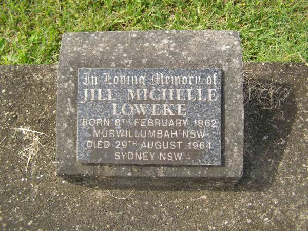 Jill Michelle LOWEKE,  | born 8 Feb 1962 Murwillumbah NSW,  | died 29 Aug 1974 Sydney NSW;  | Murwillumbah Catholic Cemetery, New South Wales  | 