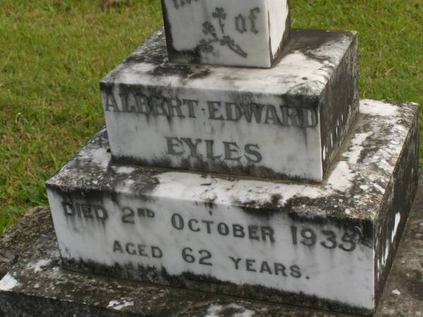 Albert Edward EYLES,  | died 2 Oct 1935 aged 62 years;  | Murwillumbah Catholic Cemetery, New South Wales  | 