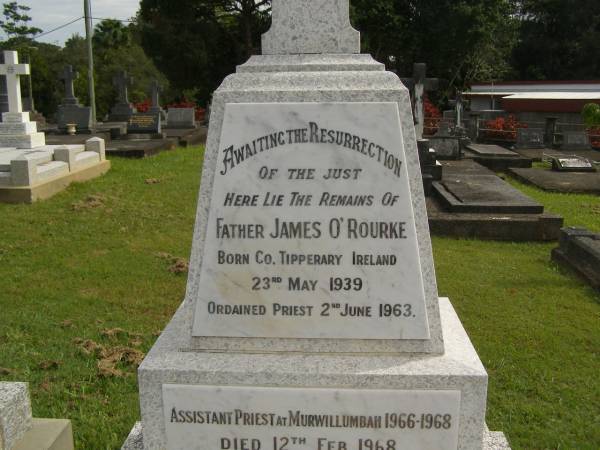 James O'ROURKE,  | born Co Tipperary Ireland 23 May 1939,  | died 12 Feb 1968;  | Murwillumbah Catholic Cemetery, New South Wales  | 