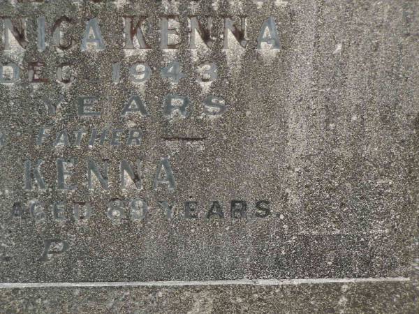 Elenia Veronica KEENA  | wife mother,  | died 31 Dec 1943 aged 69 years;  | Richard KENNA,  | father,  | died 19 July 1951 aged 89 years;  | Murwillumbah Catholic Cemetery, New South Wales  | 