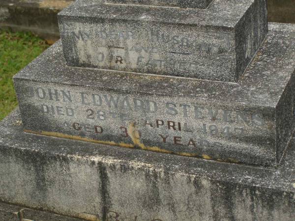 John Edward STEVENS,  | husband father,  | died 28 April 1947 aged 30 years;  | Murwillumbah Catholic Cemetery, New South Wales  | 