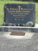 Eileen Annie DENNIS,
died 11 Aug 1969 aged 72 years;
Renee Eileen PHILLIPS (DENNIS),
13 Sept 1922 - 24 Jan 2001,
second daughter of Thomas & Eileen DENNIS,
wife of Allan (Toby) Roy PHILLIPS,
cremated & ashes spread Point Danger,
sons Ian, Alan & Max;
Murwillumbah Catholic Cemetery, New South Wales