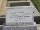 
Allen Michael STEPHENS,
son brother,
died 16-4-1972 aged 43 years;
Murwillumbah Catholic Cemetery, New South Wales
