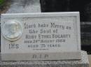 
Ruby Ethel FOGARTY,
died 24 Aug 1968 aged 75 years;
Murwillumbah Catholic Cemetery, New South Wales
