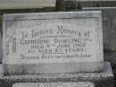 Catherine DOWLING, died 9 June 1962 aged 67 years; Murwillumbah Catholic Cemetery, New South Wales 
