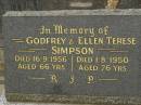 Godfrey SIMPSON,
died 16-9-1956 aged 66 years;
Ellen Terese SIMPSON,
died 1-8-1950 aged 76 years;
Murwillumbah Catholic Cemetery, New South Wales
