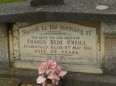 Francis Bede O'NEILL, son brother, accidentally killed 6 May 1951 aged 20 years; Murwillumbah Catholic Cemetery, New South Wales 