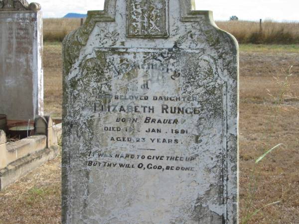 Elizabeth RUNCE  | born: Brauer  | Died: 1 Jan 1891  | aged 23 yrs  |   | Mutdapilly general cemetery, Boonah Shire  | 