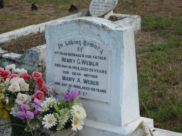 Henry G WEBER  | 16 May 1959  | 59 yrs  |   | Mary A WEBER  | 30 Jul 1988  | 88 yrs  |   | Mutdapilly general cemetery, Boonah Shire  | 