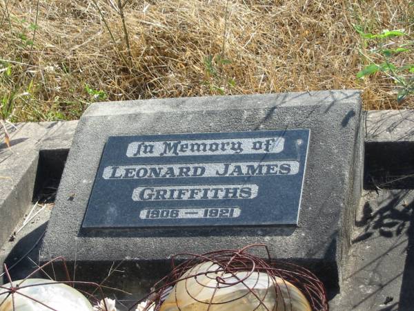 Leonard James GRIFFITHS  | 1906 - 1921  |   | Mutdapilly general cemetery, Boonah Shire  | 