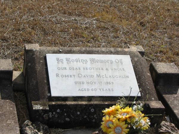 Robert David McLAUGHLIN  | 17 Nov 1969  | 60 yrs  |   | Mutdapilly general cemetery, Boonah Shire  | 