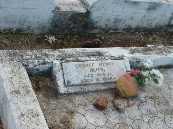 George Henry MEIER  | 19-9-21  | 10 yrs  |   | Mutdapilly general cemetery, Boonah Shire  | 