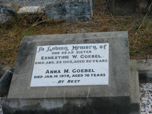 Ernestine W GOEBEL  | Aug 22 1968  | 80 yrs  |   | Anna M GOEBEL  | Jan 16 1979  | 76 yrs  |   | Mutdapilly general cemetery, Boonah Shire  | 