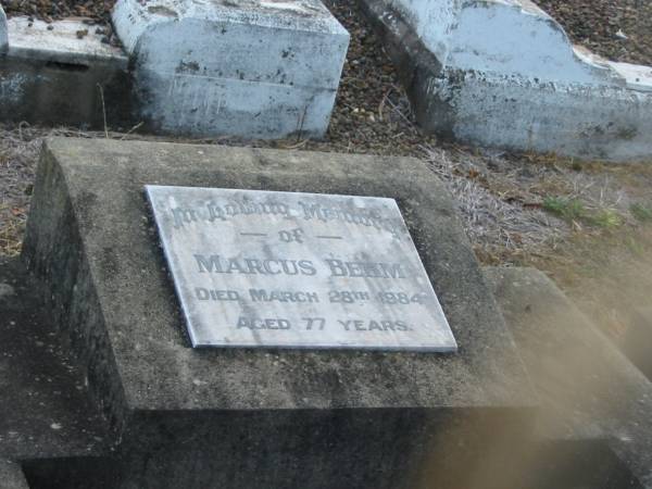 Marcus BEHM  | Mar 28 1984  | 77 yrs  |   | Mutdapilly general cemetery, Boonah Shire  | 