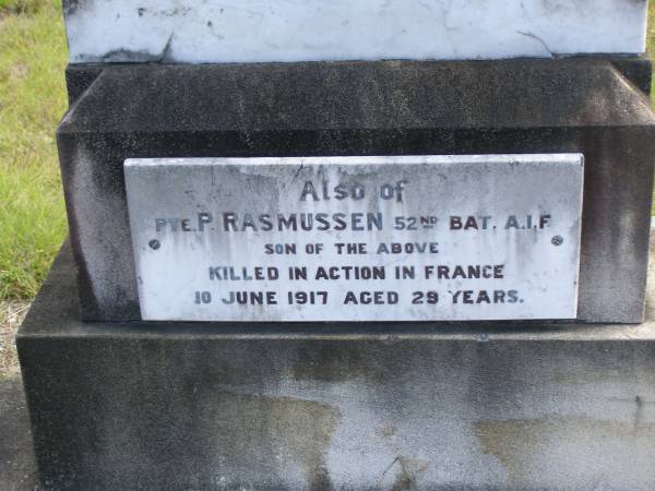 Jacob RASMUSSEN,  | died 8 Nov 1912 aged 58 years,  | husband father;  | K.M. RASMUSSEN,  | died 7 Feb 1935 aged 67 years,  | wife;  | P. RASMUSSEN,  | kill in action in France 10 June 1917 aged 29 years,  | son;  | Nikenbah Aalborg Danish Cemetery, Hervey Bay  | 