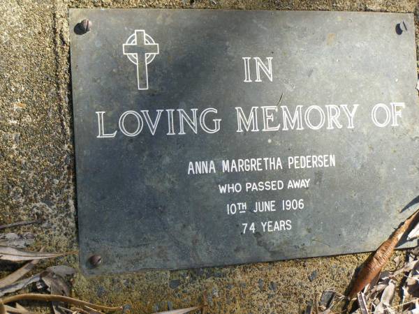 Anna Margretha PEDERSEN,  | died 10 June 1906 aged 74 years;  | Norman (Nink) CHRISTIANSEN,  | born Nikenbah 4-1-1919,  | died Urraween 25-1-2004,  | father of Ian,  | reunited with Joan;  | Nikenbah Aalborg Danish Cemetery, Hervey Bay  | 