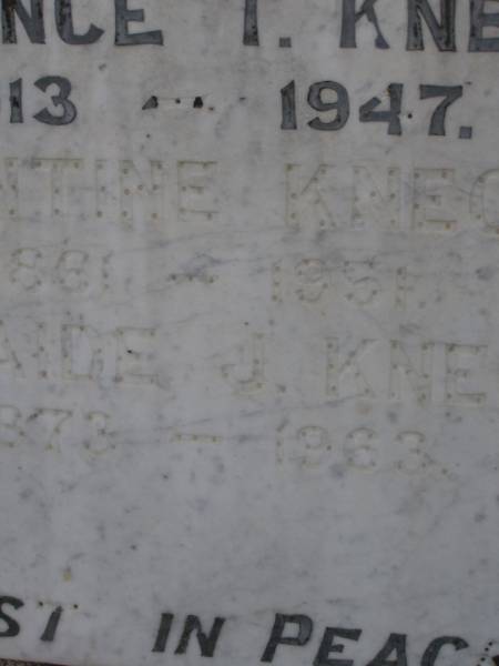 Laurence T. KNECHT,  | 1913 - 1947;  | Valentine KNECHT,  | 1861 - 1951;  | Adelaide J. KNECHT,  | 1873 - 1963;  | Nobby cemetery, Clifton Shire  | 
