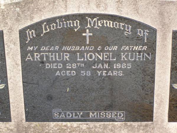 Arthur Lionel KUHN,  | died 28 Jan 1965 aged 58 years,  | husband father;  | Nobby cemetery, Clifton Shire  | 