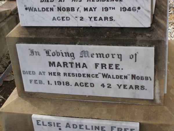 George FREE,  | born Hadstock Essex England 5 May 1839,  | died  Rose Valley  Nobby 19 July 1903,  | erected by wife & family;  | Sarah Jane FREE,  | born Tyrone Ireland,  | died  Rose Valley  Nobby 31 Dec 1923 aged 72 years;  | Benjamin E. FREE;  | Isaac James FREE,  | died  Milton  Nobby Aug 1914 aged 38 years;  | George Eli FREE,  | died  Walden  Nobby 19 May 1946 aged 72 years;  | Martha FREE,  | died  Walden  Nobby 1 Feb 1918 aged 42 years;  | Elsie Adeline FREE,  | 1903 - 1904;  | Nobby cemetery, Clifton Shire  | 