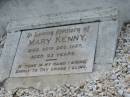 
Mary KENNY,
died 20 Dec 1937 aged 93 years,
mother;
Nobby cemetery, Clifton Shire
