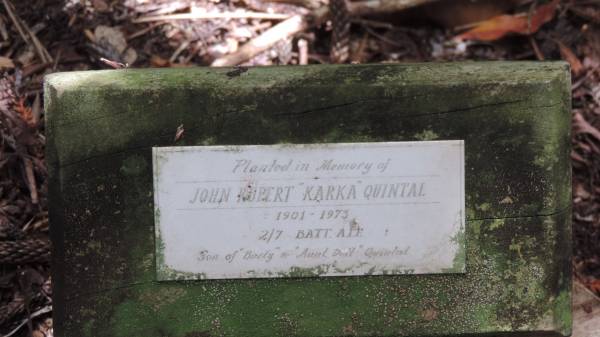 John Rupert Karka Quintal  | 1901 - 1973  | 2/7/ Batt AIF  | son of Barty & Aunt Doll Quintal  |   | Norfolk Island Memorial Park  |   | 