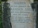 Eliza,
wife of Alexander LOGAN,
died 23 Aug 1911 aged 78 years;
Christina Sarah,
daughter of Alexander & Eliza LOGAN,
died 12 April 1877 aged 2 years 7 months;
Alexander LOGAN,
died 15 Sept 1888 aged 58 years;
North Tumbulgum cemetery, New South Wales