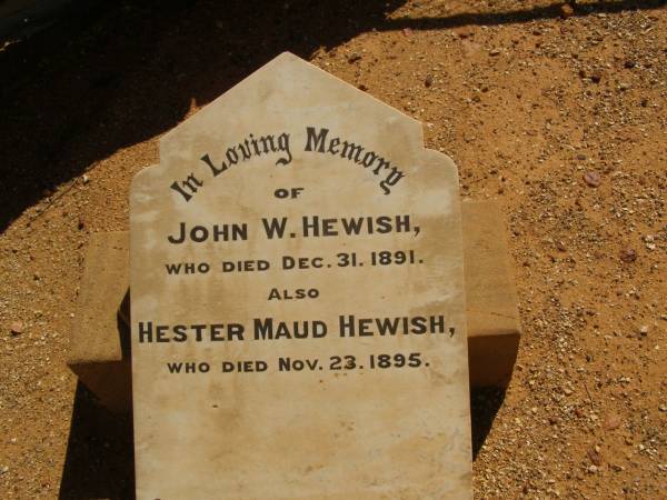 John W. HEWISH (d: 31-Dec-1891) and Hester Maud HEWISH (d: 23 Nov 1895),  | Pioneer Cemetery,  | Oodnadatta,  | South Australia  | 