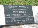 parents; James Patrick MOLONEY, born Beaudesert 1914 died 20-12-1996; Delia MOLONEY, born Co. Cork Eire 1908 died 16-10-1984; St James Catholic Cemetery, Palen Creek, Beaudesert Shire 