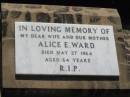 Alice E. WARD, wife mother, died 27 May 1964 aged 64 years; George Francis WARD, died 29-7-1976 aged 83 years; St James Catholic Cemetery, Palen Creek, Beaudesert Shire 