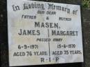 James MASEN, father, died 6-9-1971 aged 76 years; Margaret MASEN, mother, died 15-6-1970 aged 75 years; St James Catholic Cemetery, Palen Creek, Beaudesert Shire 