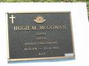 Hugh M. MCGOWAN, 15-9-1911 - 22-11-1986; St James Catholic Cemetery, Palen Creek, Beaudesert Shire 