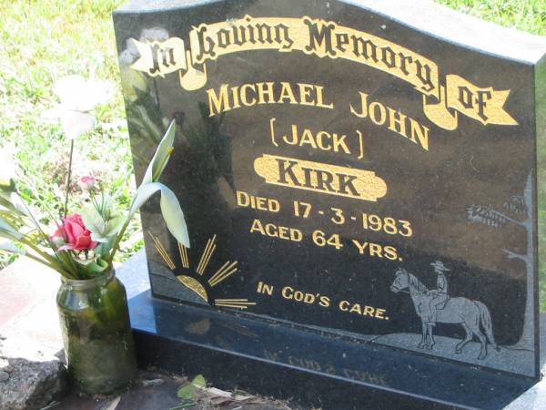 Michael John (Jack) KIRK,  | died 17-3-1983 aged 64 years;  | St James Catholic Cemetery, Palen Creek, Beaudesert Shire  | 
