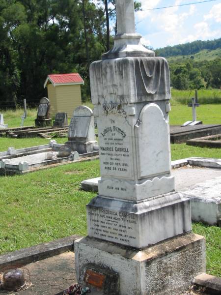 Maurice CASHELL, husband father,  | born Tralee County Kerry Ireland,  | died 3 Sept 1923 aged 54 years;  | Mary Frederica CASHELL, wife,  | died 9 Aug 1948 aged 75 years;  | St James Catholic Cemetery, Palen Creek, Beaudesert Shire  | 