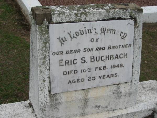 Eric S. BUCHBACH, died 10 FEb 1949 aged 25 years, son brother;  | Parkhouse Cemetery, Beaudesert  | 