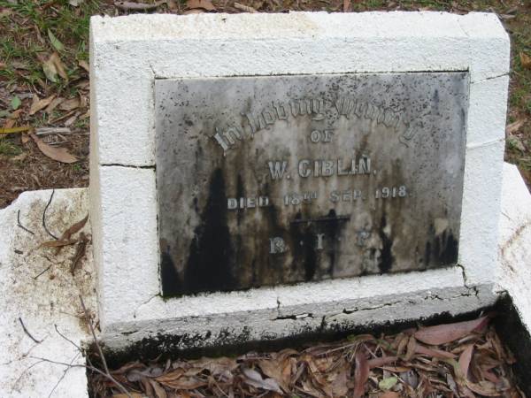 W. GIBLIN died 18 Sept 1918;  | Peachester Cemetery, Caloundra City  | 