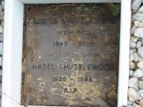 Louise SHUTTEWOOD nee VIERITZ, 1898-1926;  | Hazel SHUTTLEWOOD, 1920-1995, daughter;  | Peachester Cemetery, Caloundra City  | 