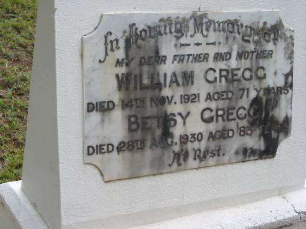 William GREGG, died 14 Nov 1921 aged 71 years, father;  | Betsy GREGG, died 28 Aug 1930 aged 83 years, mother;  | Peachester Cemetery, Caloundra City  | 