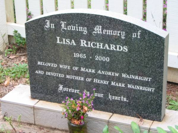 Lisa RICHARDS, 1965-2000, wife of Mark Andrew WAINRIGHT, mother of Henry Mark WAINRIGHT;  | Peachester Cemetery, Caloundra City  | 