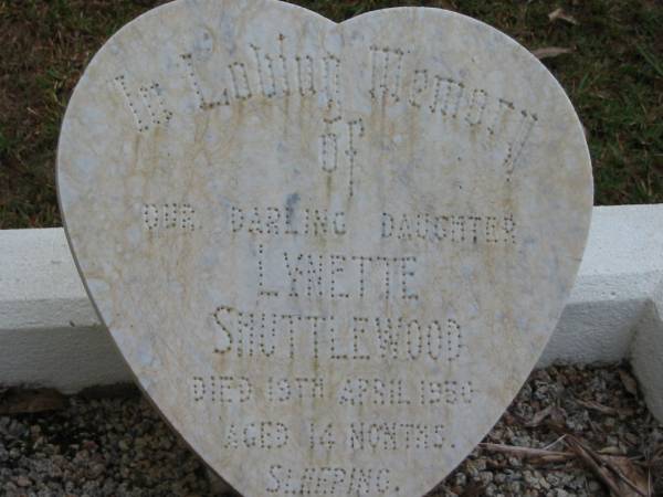 Lynette SHUTTLEWOOD, died 19 Apr 1950 aged 14 months, daughter;  | Peachester Cemetery, Caloundra City  | 