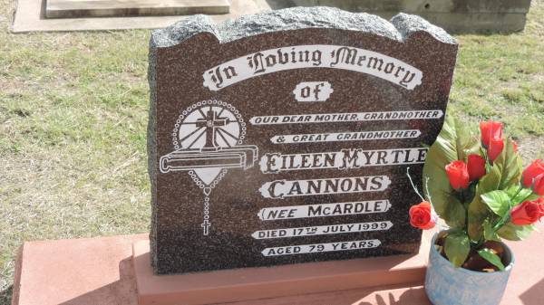 Eileen Myrtle CANNONS (nee McARDLE)  | d: 17 Jul 1999 aged 79  |  Nan  Old Granny  |   | Peak Downs Memorial Cemetery / Capella Cemetery  | 