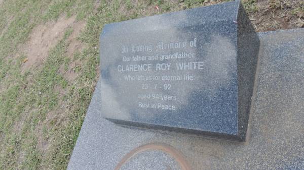 Clarence Roy WHITE  | d: 23 Jul 1992 aged 94  |   | Peak Downs Memorial Cemetery / Capella Cemetery  | 